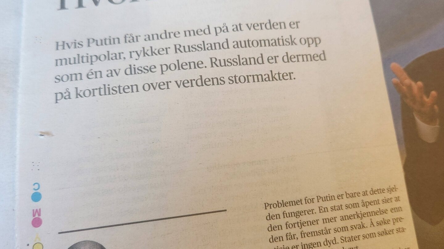 Aftenposten-kronikk med tittelen «Putin insisterer på at verden er multipolar. Hvorfor?» av Pål Røren.